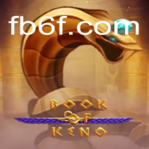 Exploring the Fascinating World of BookOfKeno: 6F.COM Online Cassino Brasil #1