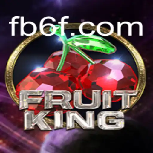 Discover the Exciting World of FruitKing at 6F.COM Online Cassino Brasil #1
